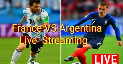 argentina vs france live free stream